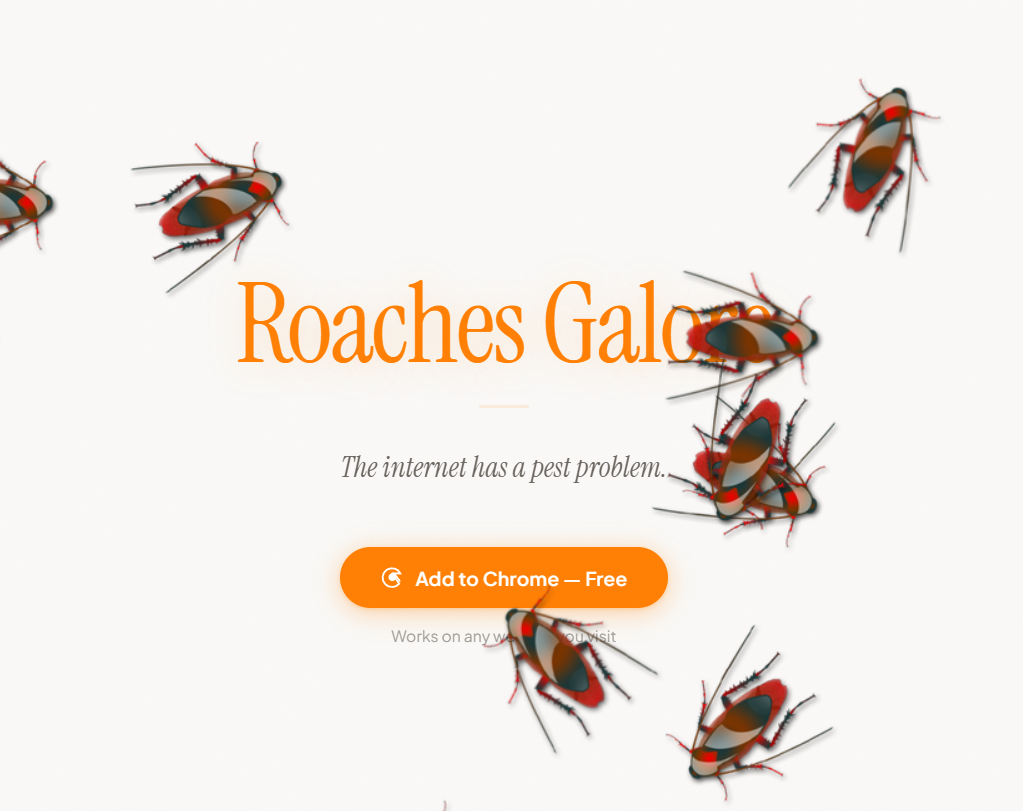 Roaches Galore